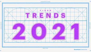 Fjord Trends 2021 โดยเอคเซนเชอร์ อินเทอร์แอ็กทิฟ วิเคราะห์เทรนด์โลก มองปี 2021 เป็นจุดเปลี่ยนของศตวรรษที่ 21