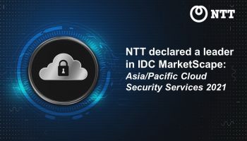 NTT ประกาศความเป็นผู้นำใน IDC MarketScape ด้านการให้บริการความปลอดภัยบนคลาวด์ ปี 2021 ของภูมิภาคเอเชียแปซิฟิก