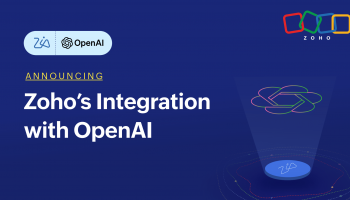 Zoho เชื่อมต่อการทำงานของ ChatGPT เข้ากับ Zia เพื่อเสริมขีดความสามารถ Generative AI พร้อมยึดมั่นในแนวคิดหลักตามกลยุทธ์ AI