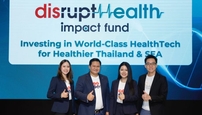 'Disrupt' เปิดตัวกองทุน Disrupt Health Impact Fund ดึงกลุ่มธุรกิจชั้นนำร่วมลงทุน ดัน HealthTech โต พร้อมโอกาสใหม่เพื่อสุขภาพคนไทย
