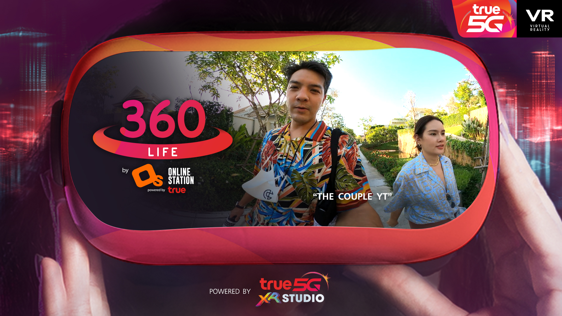 True 5G XR Studio ผนึก Online Station เปิดโปรเจ็ค 360 LIFE by Online Station เสิร์ฟคอนเทนต์ 5G อัจฉริยะเสมือนจริง 360 องศา