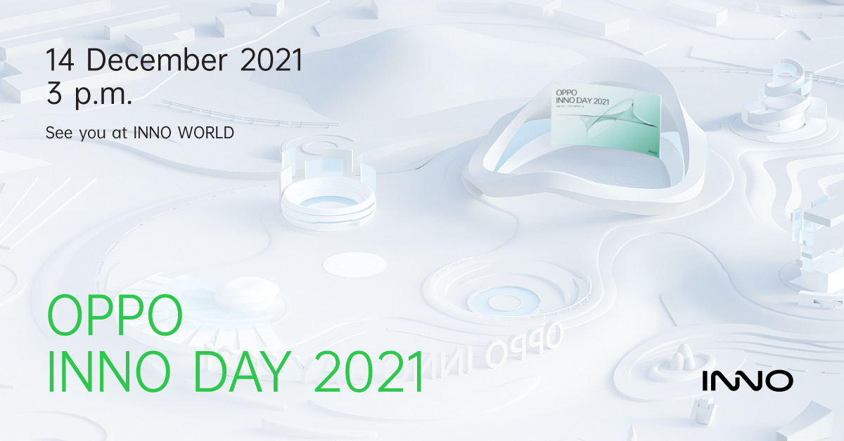 OPPO ประกาศเตรียมจัดงาน OPPO INNO DAY 2021 ‘Reimaging the Future’ ในวันที่ 14-15 ธ.ค นี้ พร้อมพบกับ OPPO INNO WORLD งานจัดแสดงออนไลน์ครั้งแรกของ OPPO