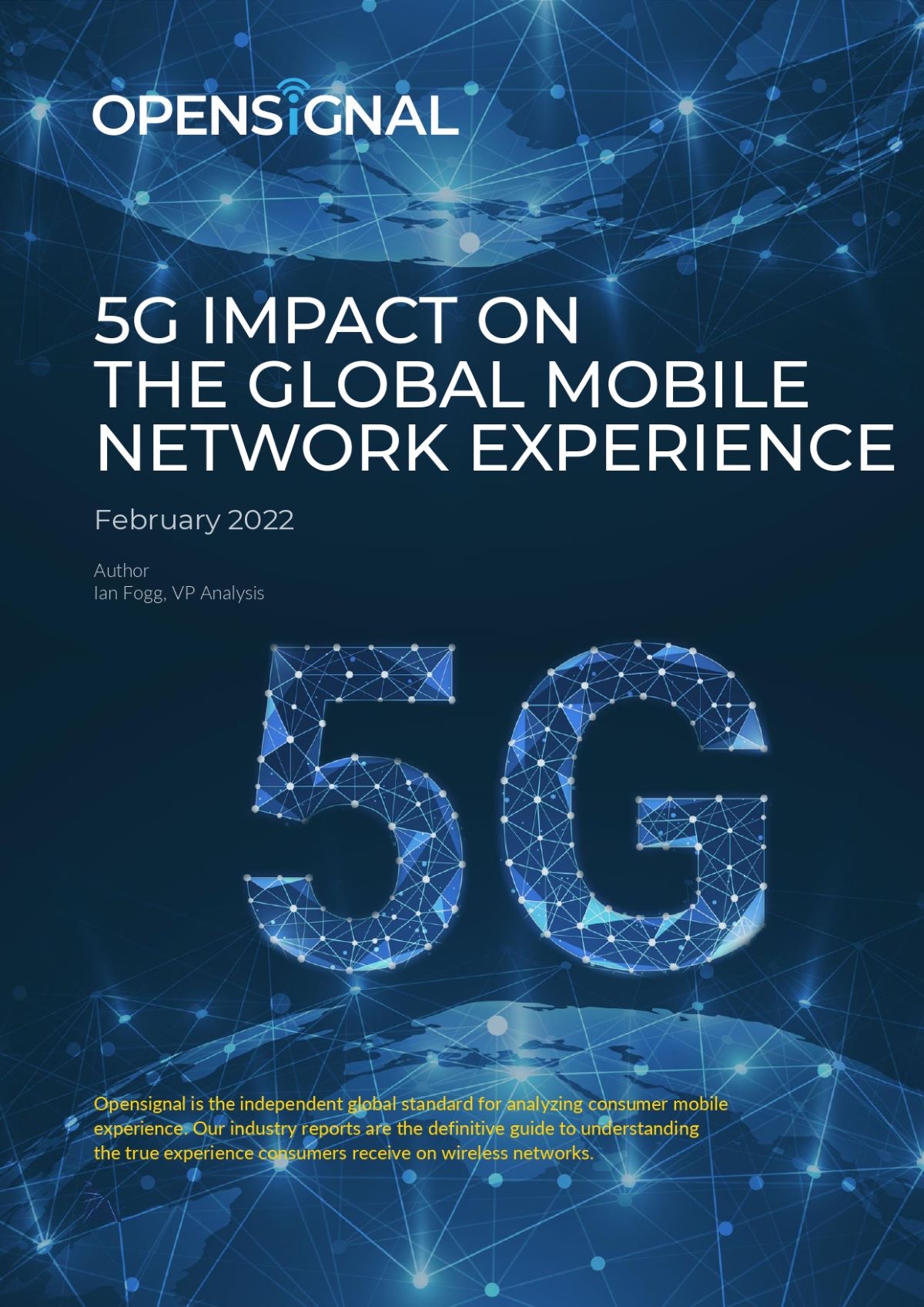 Opensignal เผยรายงาน ‘5G IMPACT ON THE GLOBAL MOBILE NETWORK EXPERIENCE’