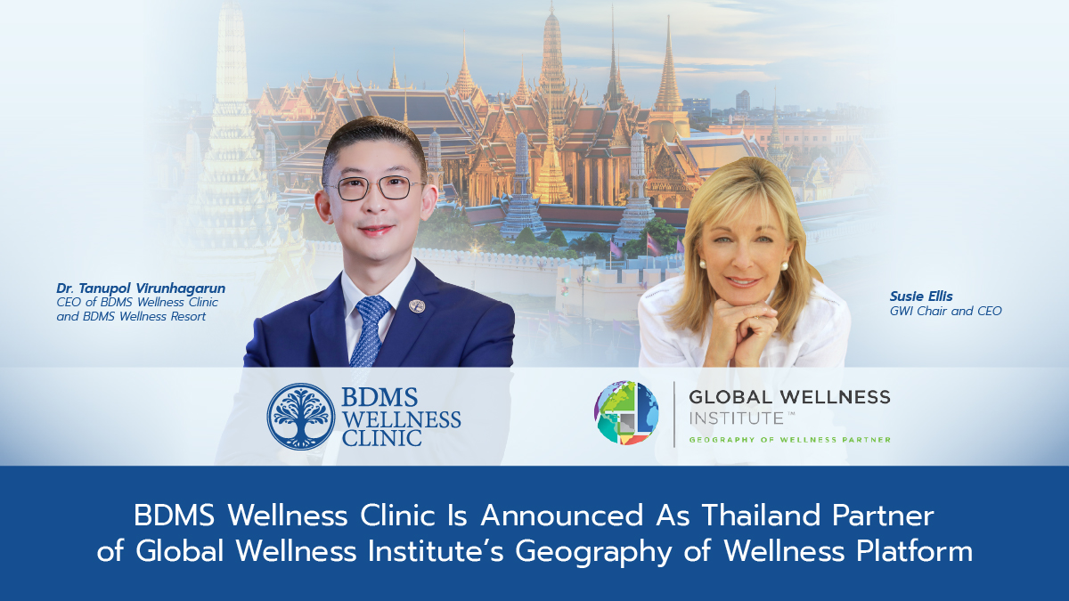 Global Wellness Institute (GWI) ชูเวลเนสไทยปักหมุดบน ภูมิศาสตร์เวลเนส เป็นประเทศที่ 3