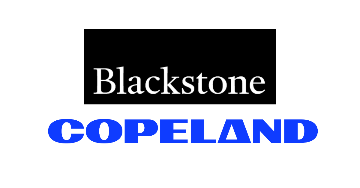 Blackstone เสร็จสิ้นการเข้าซื้อหุ้นส่วนใหญ่ของ Copeland
