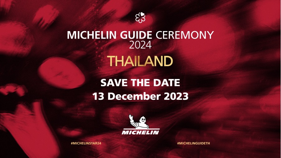 งานประกาศรางวัลดาวมิชลินประจำปี 2567 MICHELIN GUIDE CEREMONY THAILAND 2024 วันที่ 13 ธันวาคม 2566 ณ โรงแรมคาเพลลา กรุงเทพ