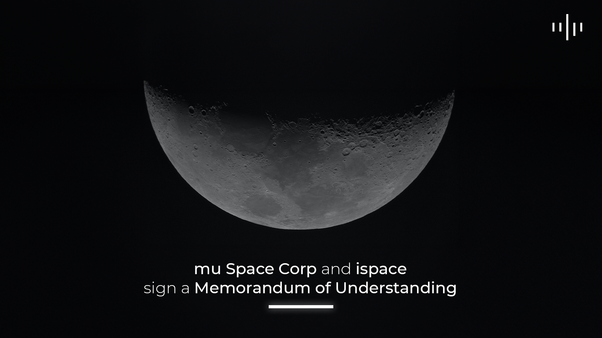 mu Space ลงนามบันทึกความเข้าใจกับ ispace สำหรับภารกิจ Lunar Mission ในอนาคต